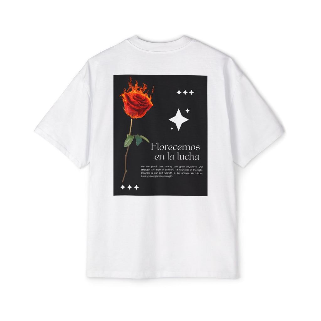 Florecemos en la Lucha: Men’s Heavy Oversized Tee