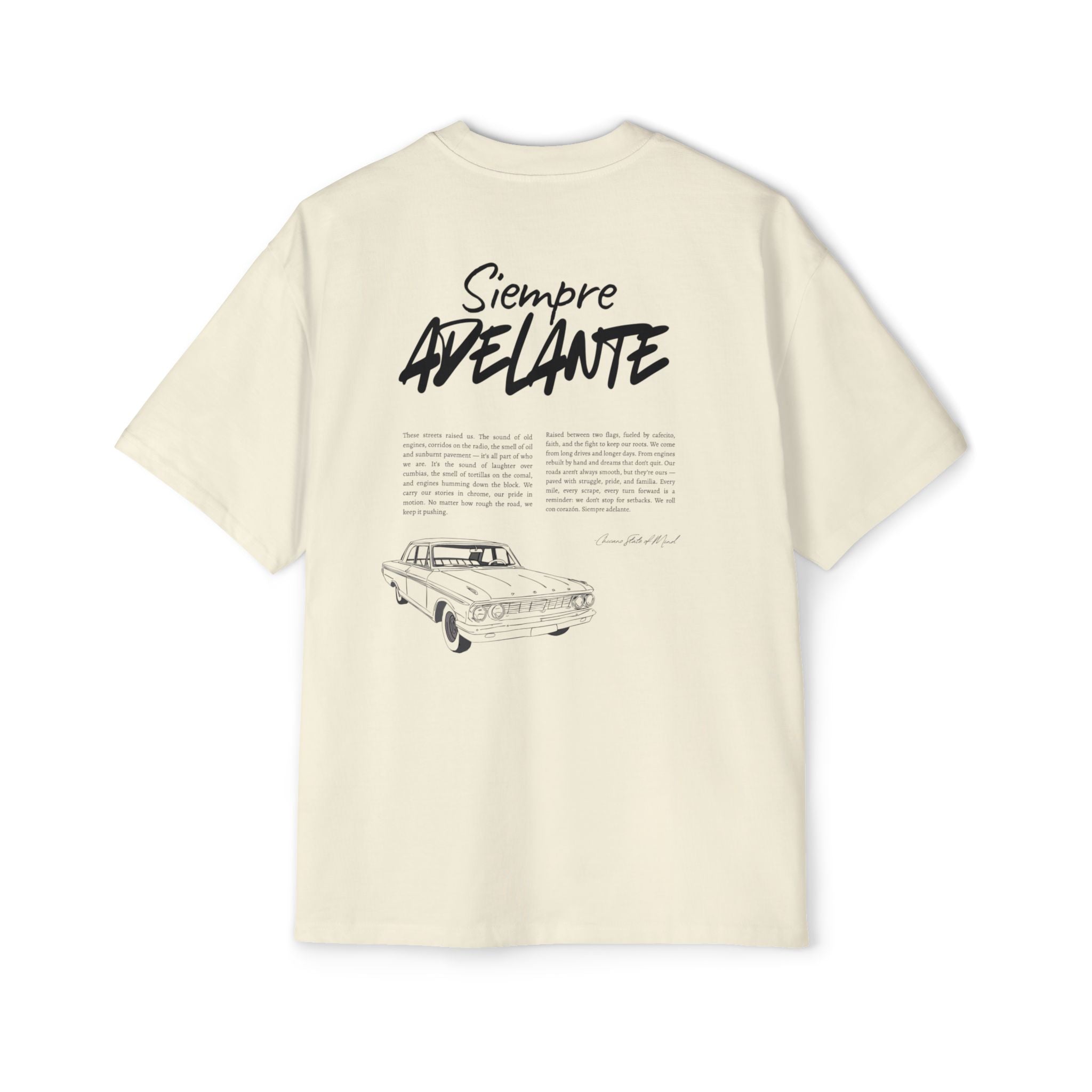 Siempre Adelante: Men's Heavy Oversized Tee