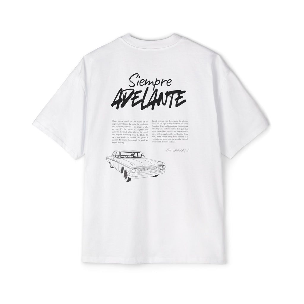 Siempre Adelante: Men's Heavy Oversized Tee